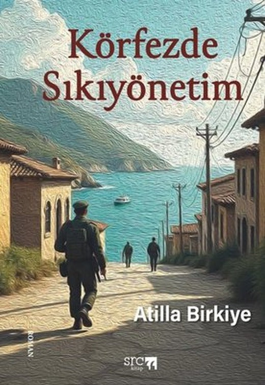 Körfezde Sıkıyönetim | SRC Kitap (İnce Kapak )