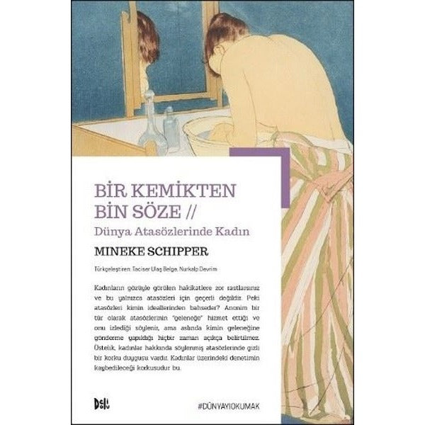 Bir Kemikten Bin Söze-Dünya Atasözlerinde Kadın | DeliDolu