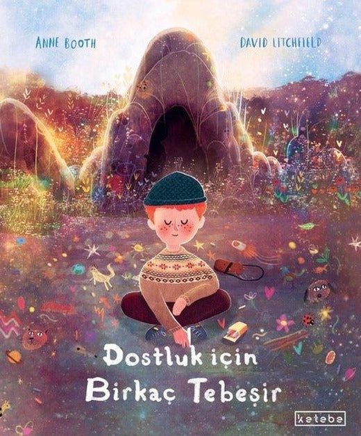 Dostluk İçin Birkaç Tebeşir | Ketebe (Ciltli)