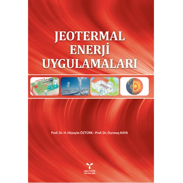 Jeotermal Enerji Uygulamaları | Umuttepe Yayınları (Ciltsiz)