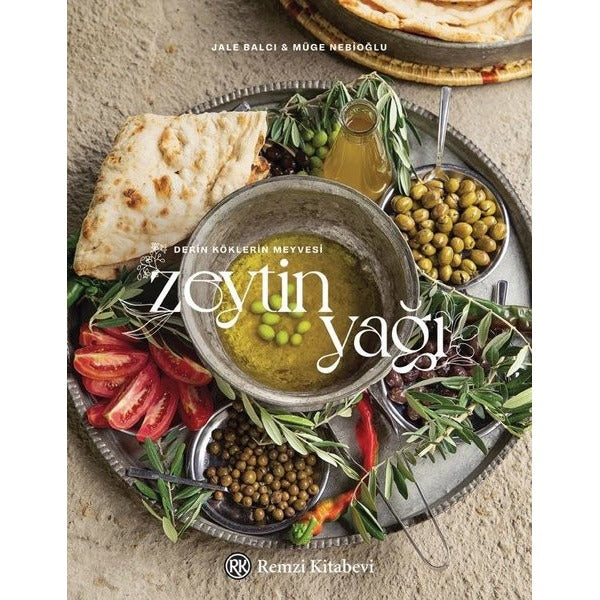 Derin Köklerin Meyvesi - Zeytinyağı | Remzi Kitabevi