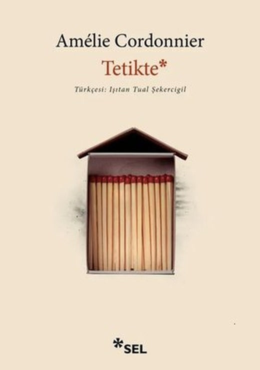Tetikte | Sel Yayıncılık (İnce Kapak)