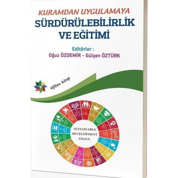 Kuramdan Uygulamaya Sürdürülebilirlik ve Eğitimi