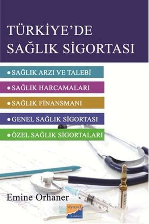 Türkiye'de Sağlık Sigortası | Siyasal Kitabevi (İnce Kapak)