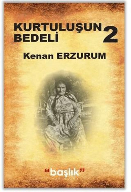 Kurtuluşun Bedeli 2