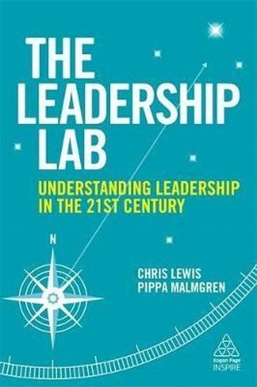 The Leadership Lab: Understanding Leadership in the 21st Century (Kogan Page Inspire) | Kogan Page (İnce Kapak)