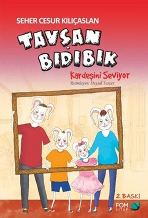 Tavşan Bıdıbık Kardeşini Seviyor | Fom Kitap