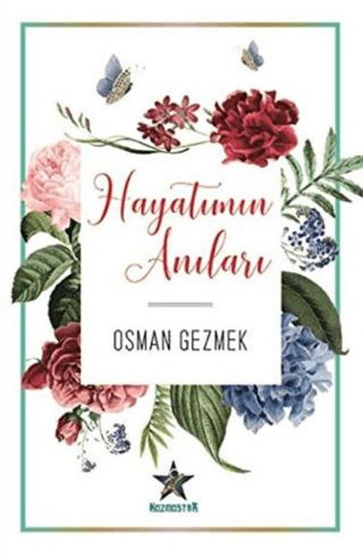 Hayatımın Anıları | Kozmostar Yayınevi (Ciltsiz)