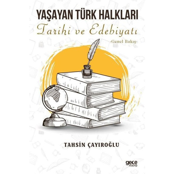 Yaşayan Türk Halkları: Tarihi ve Edebiyatı - Genel Bakış | Gece Kitaplığı (İnce Kapak)