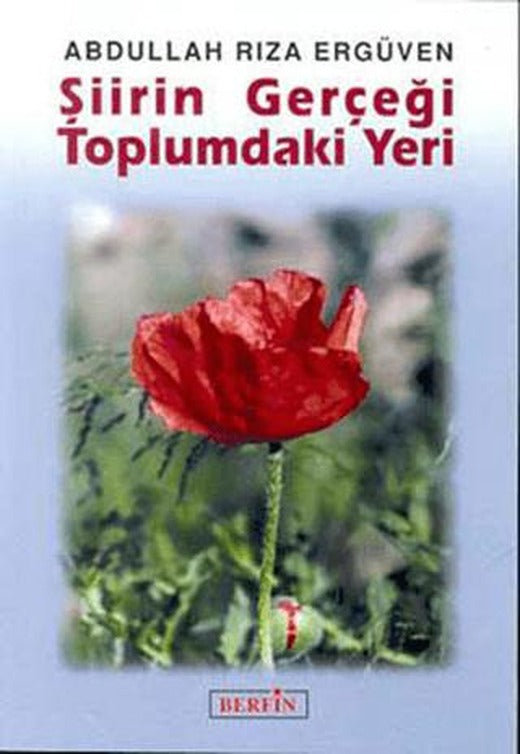 Şiirin Gerçeği Toplumdaki Yeri | Berfin Yayınları (Ciltsiz)