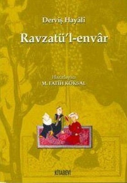 Ravzatü'l - envar | Kitabevi Yayınları