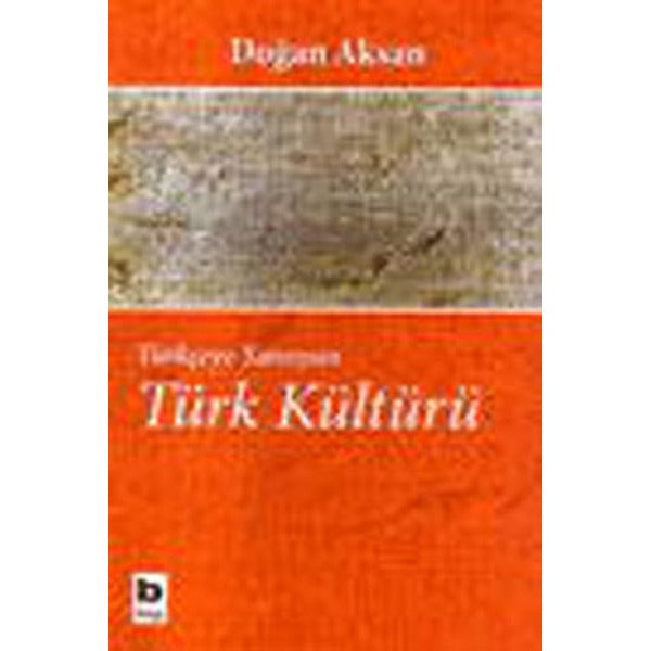 Türkçeye Yansıyan Türk Kültürü | Bilgi Yayınevi