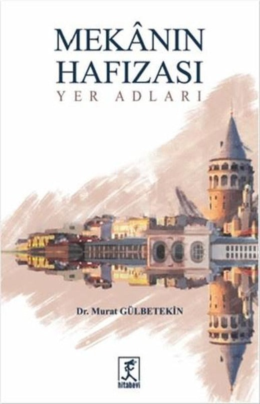 Mekanın Hafızası | Hitabevi (İnce Kapak)