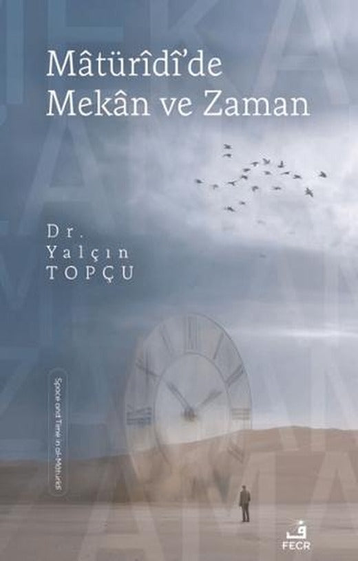 Matüridi'de Mekân ve Zaman