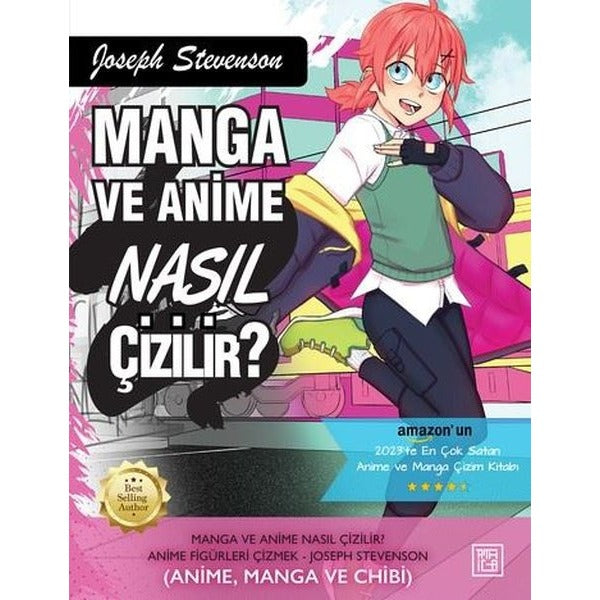 Manga ve Anime Nasıl Çizilir? Bölüm 2 | Athica Yayınları (İnce Kapak)