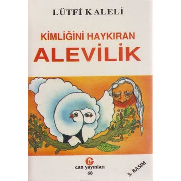 Kimliğini Haykıran Alevilik | Can Yayınları (Ali Adil Atalay) (Ciltsiz)