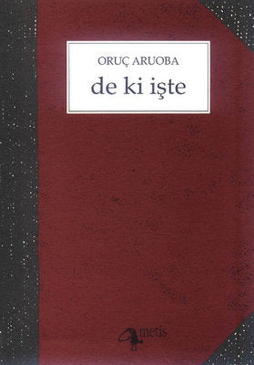 De ki İşte | Metis Yayınları