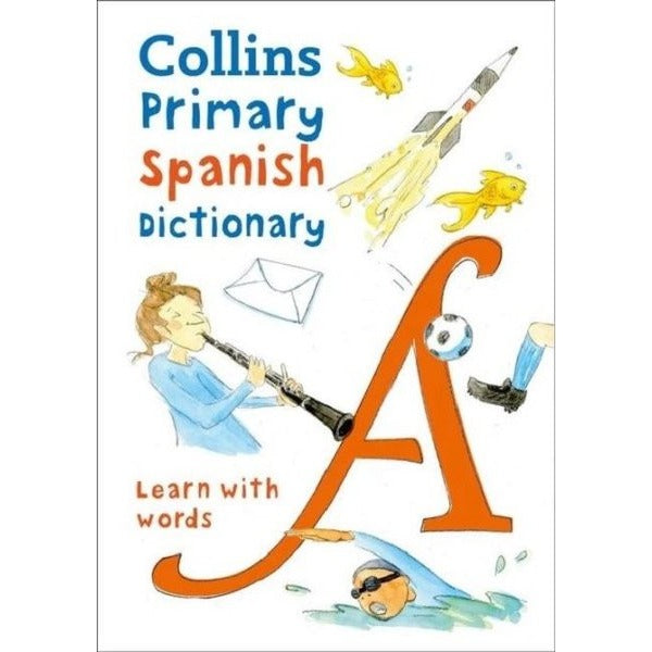 Collins Primary Spanish Dictionary -Learn With Words