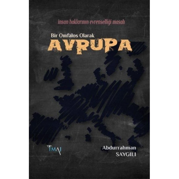 Bir Omfalos Olarak Avrupa | İmaj Yayıncılık (Ciltsiz)