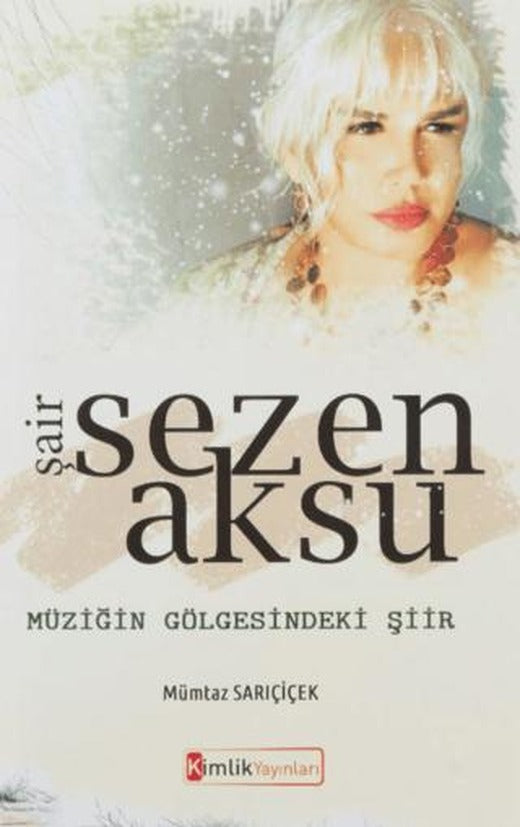 Şair Sezen Aksu