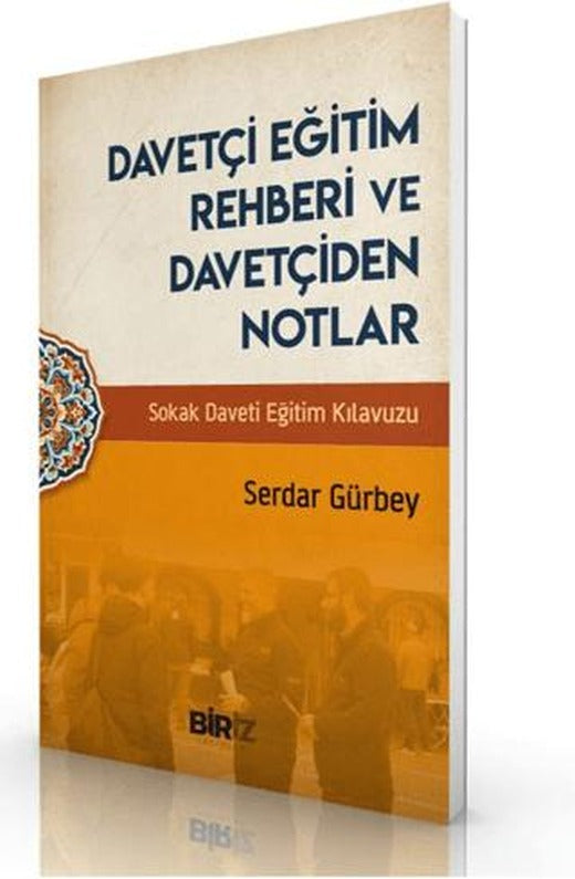 Davetçi Eğitim Rehberi ve Davetçiden Notlar | Biriz Yayınları (Ciltsiz)