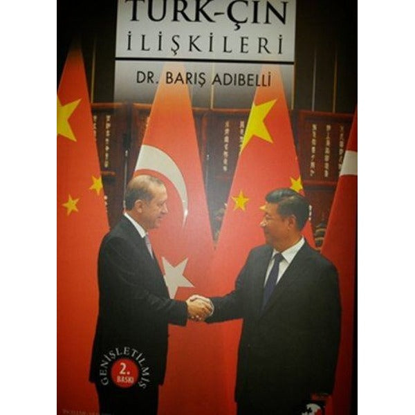 Osmanlıdan Günümüze Türk-Çin İlişkileri