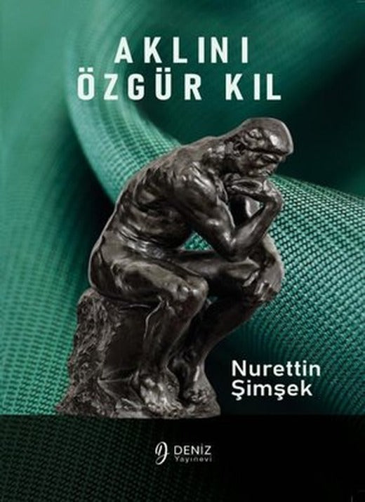 Aklını Özgür Kıl | Deniz Yayınevi