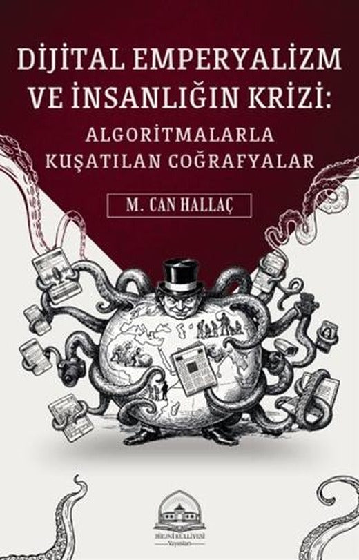 Dijital Emperyalizm ve İnsanlığın Krizi