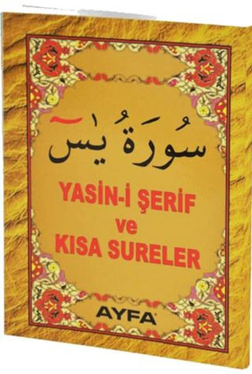 Yasin-i Şerif Ve Kısa Sureler | Ayfa Basın Yayın (Ciltsiz)