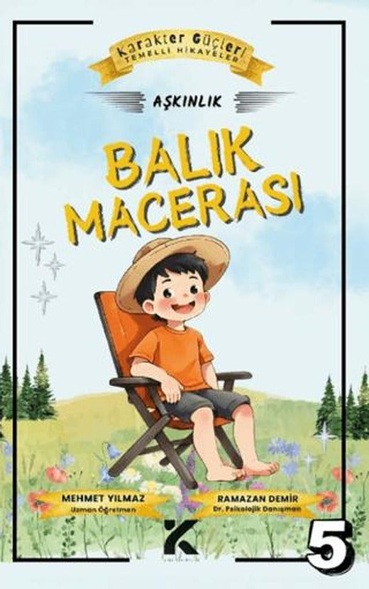 Karakter Güçleri Temelli Hikayeler 5 - Balık Macerası: Aşkınlık