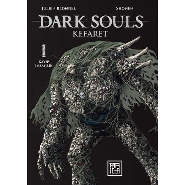 Dark Souls Cilt 1 - Kefaret | Athica Yayınları (İnce Kapak)
