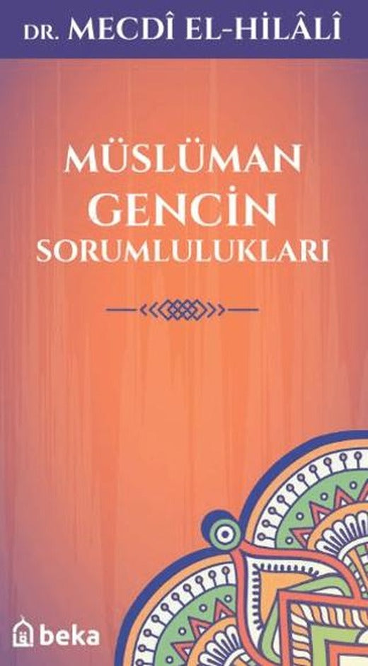 Müslüman Gencin Sorumlulukları