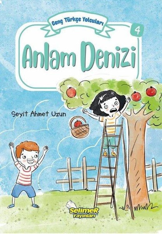 Anlam Denizi - Genç Türkçe Yolcuları 4 | Selimer (İnce Kapak)