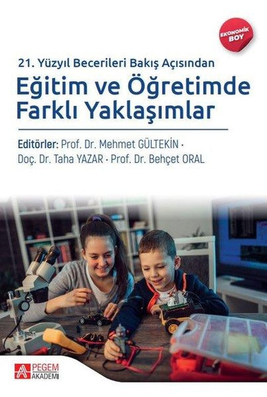 Eğitim ve Öğretimde Farklı Yaklaşımlar - Ekonomik Boy | Pegem Akademi Yayıncılık (İnce Kapak)