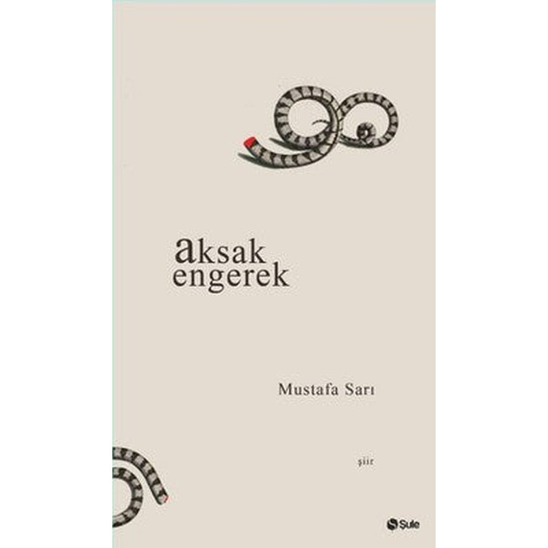 Aksak Engerek | Şule Yayınları