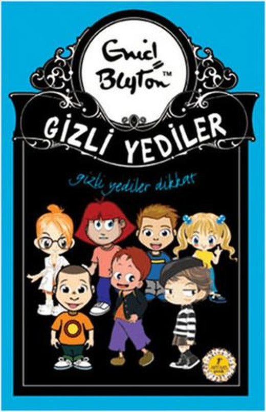 Gizli Yediler Dikkat | Artemis Yayınları (Ciltsiz)