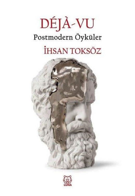 Deja-vu: Postmodern Öyküler | Luna Yayınları (İnce Kapak)