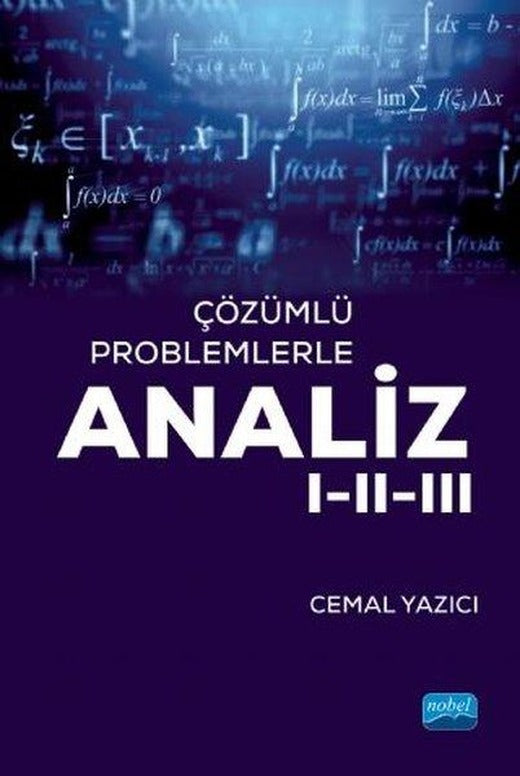 Çözümlü Problemlerle Analiz 1-2-3 | Nobel Akademik Yayıncılık (İnce Kapak)