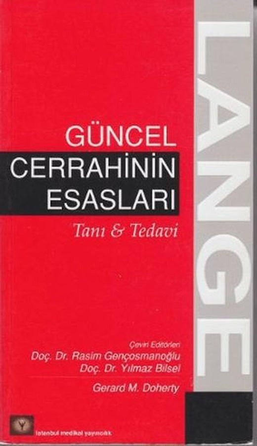 Güncel Cerrahinin Esasları | İstanbul Tıp Kitabevi (Ciltsiz)
