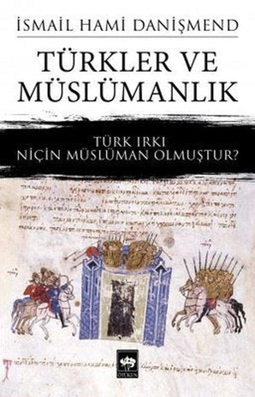 Türkler ve Müslümanlık | Ötüken Neşriyat Yayınları