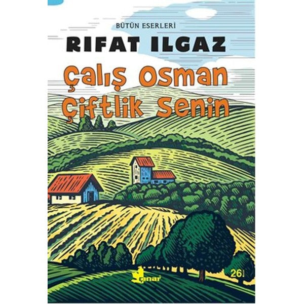 Çalış Osman Çiftlik Senin | Çınar Yayınları (İnce Kapak)