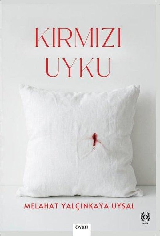 Kırmızı Uyku | Mask Yayınları (İnce Kapak)