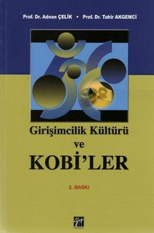 Girişimcilik Kültürü ve Kobiler | Gazi Kitabevi (Ciltsiz)