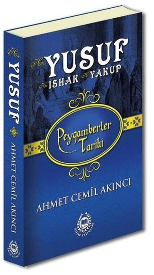 Hz. Yusuf, Hz. İshak ve Hz. Yakup