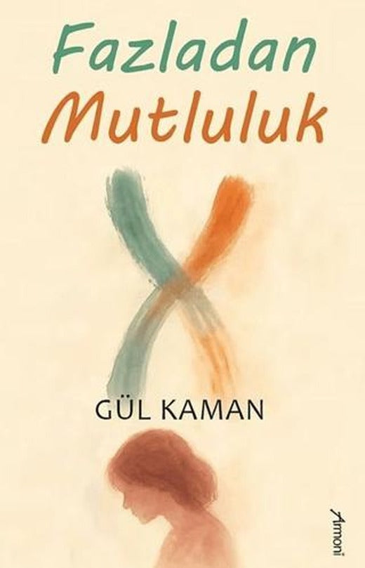Fazladan Mutluluk