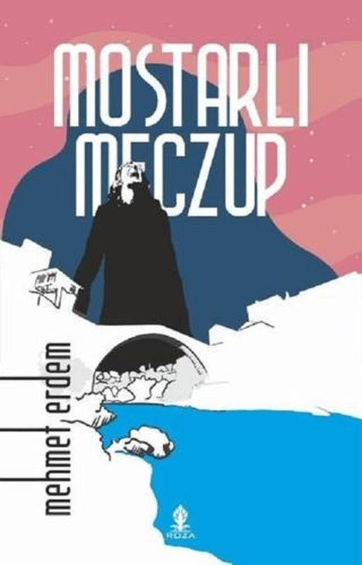 Mostarlı Meczup | Roza Yayınevi (Ciltsiz)