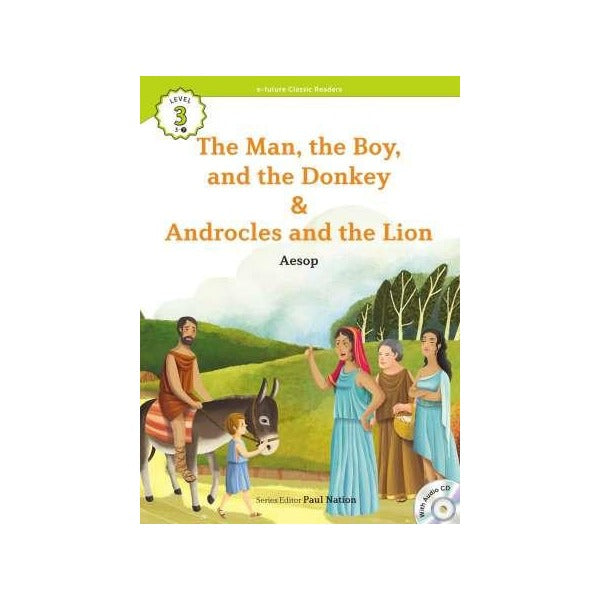 The Man, the Boy, and the Donkey-Androcles and the Lion +CD (eCR Level 3)