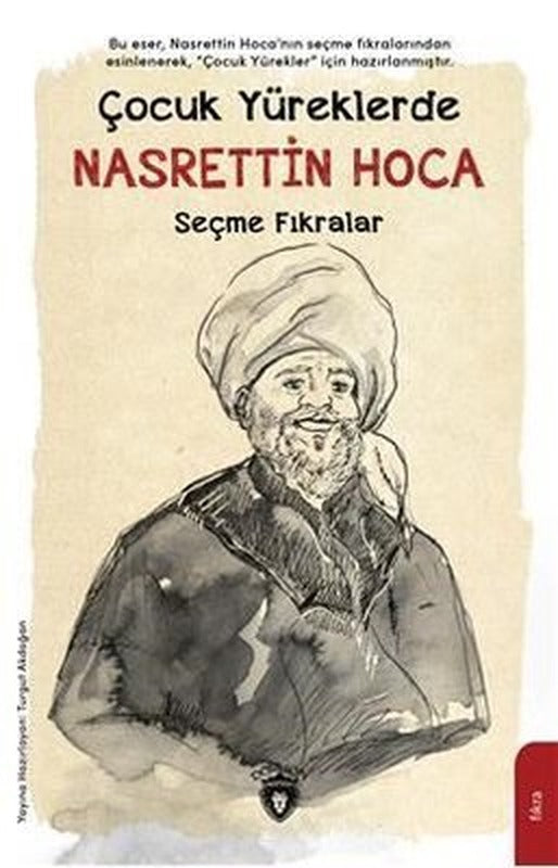 Çocuk Yüreklerde Nasrettin Hoca - Seçme Fıkralar | Dorlion Yayınevi