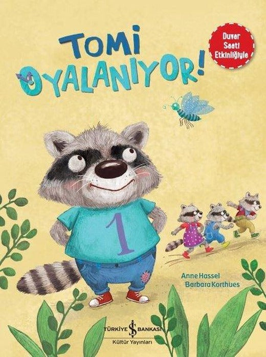 Tomi Oyalanıyor! Duvar Saati Etkinliğiyle | İş Bankası Kültür Yayınları (İnce Kapak)
