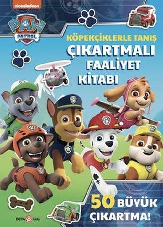 Paw Patrol - Köpekçiklerle Tanış - Çıkartmalı Faaliyet Kitabı | Beta Kids (İnce Kapak)